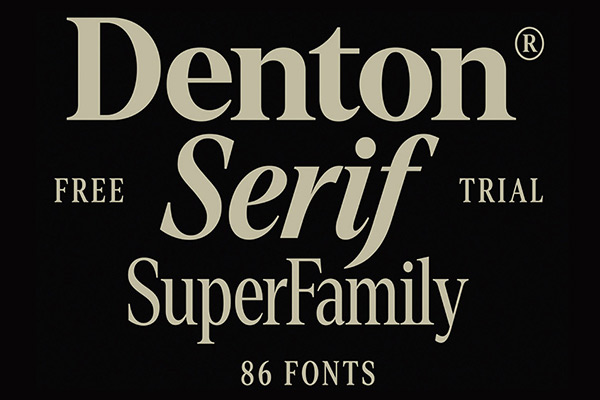 Denton Serif Superfamily-复古衬线英文字体TTF，OTF，WOF格式下载