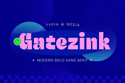 时尚复古俏皮酸性无衬线英文字体素材 Gatezink – Bold Playful Retro Pop Sans Serif