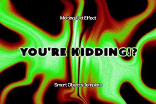 迷幻酸性扭曲模糊噪点颗粒纹理海报标题LOGO设计PS特效样机模板 Blob Melting Text Effect